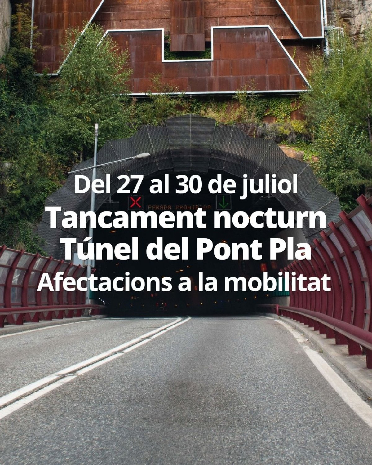 El túnel del Pont Pla es tancarà quatre nits per treballs de manteniment
